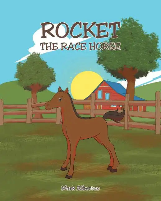 Rocket, the Race Horse - Paperback