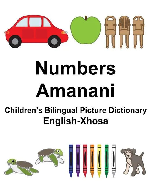 English-Xhosa Numbers/Amanani Children's Bilingual Picture Dictionary - Paperback