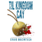 Til Kingdom Cay: A Constable Jeremiah McKay Mystery - Paperback