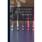 The Country School of To-morrow - Hardcover