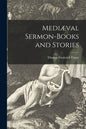 Mediæval Sermon-books and Stories - Paperback