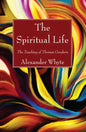 The Spiritual Life - Paperback