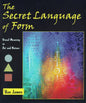 The Secret Language of Form: Visual Meaning in Art and Nature - Paperback