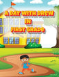 A Day with Drew in First Grade - Paperback