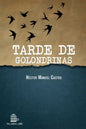 Tarde de golondrinas - Paperback
