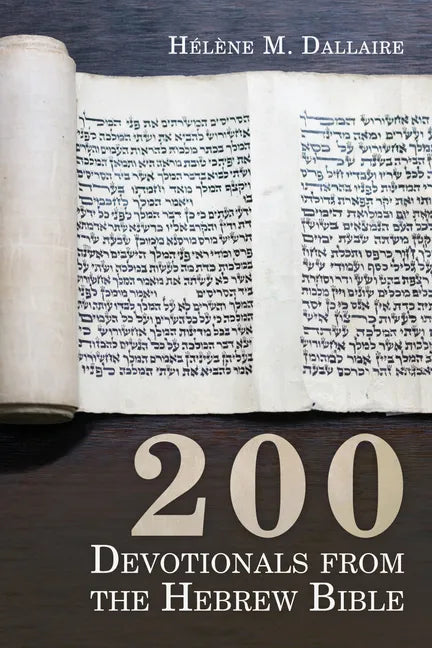 200 Devotionals from the Hebrew Bible - Hardcover