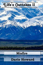 Misfire: Life's Outtakes 11 - Paperback