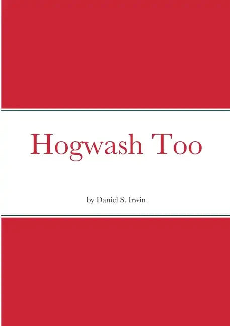 Hogwash Too - Paperback