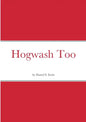 Hogwash Too - Paperback