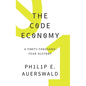 Code Economy: A Forty-Thousand Year History - Hardcover