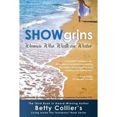 Showgrins: Women Who Walk on Water - Paperback