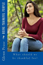 Being Thankful People: What should we be thankful for? - Paperback