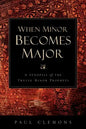 When Minor Becomes Major - Paperback