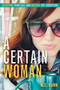 A Certain Woman: Accepting Your Call and Meeting the Conditions - Paperback
