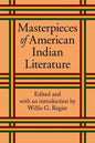 Masterpieces of American Indian Literature - Paperback
