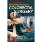 The Handbook of Minimally-Invasive Colorectal Surgery - Paperback