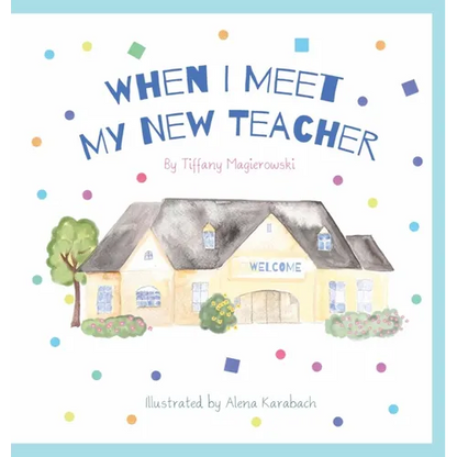 When I Meet My New Teacher - Hardcover