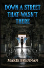 Down a Street That Wasn't There - Paperback