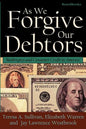 As We Forgive Our Debtors: Bankruptcy and Consumer Credit in America - Paperback