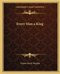 Every Man a King - Paperback