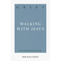 Grief: Walking with Jesus - Paperback