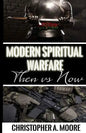 Modern Spiritual Warfare: Then vs. Now - Paperback