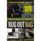 How to Build the Perfect Bug Out Bag: Complete With Gear List - Paperback