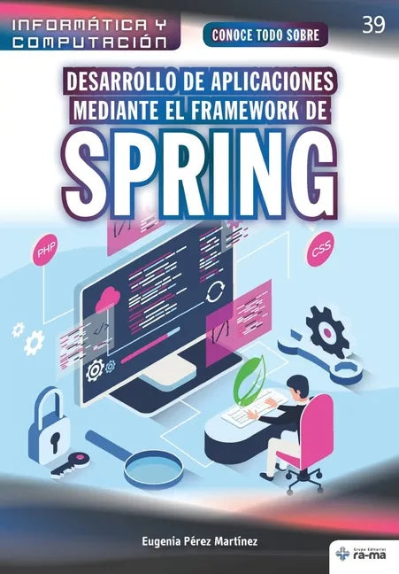 Conoce todo sobre Desarrollo de aplicaciones mediante el Framework de Spring - Paperback