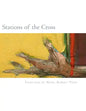 Stations of the Cross: Stations of the Cross: Reflections on the Stations of the Cross in paintings and words - Paperback