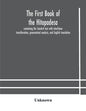 The first book of the Hitopadesa; containing the Sanskrit text with interlinear transliteration, grammatical analysis, and English translation - Paperback