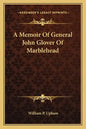 A Memoir of General John Glover of Marblehead - Paperback