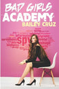 Bad Girls Academy: A Teenage Spy Academy Series - Paperback
