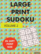 Large Print Sudoku Volume 2: 100 large print sudoku puzzles in large print 30pt size - Paperback