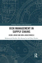 Risk Management in Supply Chains: Using Linear and Non-Linear Models - Paperback