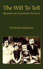 The Will To Tell - Hardcover