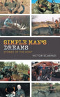 Simple Man'S Dreams: Stories of the Hunt - Hardcover