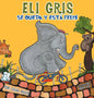 Eli Gris Se queda y está feliz - Hardcover