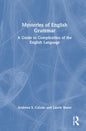 Mysteries of English Grammar: A Guide to Complexities of the English Language - Hardcover