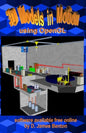 3D Models in Motion: Using OpenGL - Paperback
