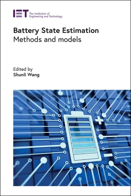 Battery State Estimation: Methods and Models - Hardcover