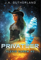 Privateer: Alexis Carew #5 - Hardcover