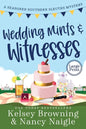 Wedding Mints and Witnesses: An Action-Packed Animal Cozy Mystery - Paperback