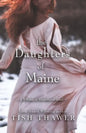 The Daughters of Maine - Paperback