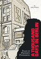 A Thousand Days in Berlin: Tales of Property Pioneering - Paperback