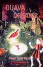 Guava Dreams - Paperback