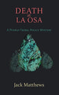 Death at La Osa: A Pueblo Tribal Police Mystery - Hardcover
