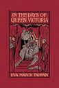 In the Days of Queen Victoria (Yesterday's Classics) - Paperback