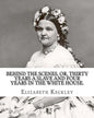 Behind the scenes, or, Thirty years a slave and four years in the White House. By: Elizabeth Keckley (1818-1907).: (autobiography former slave in the - Paperback