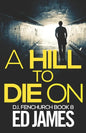 A Hill To Die On - Paperback