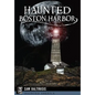 Haunted Boston Harbor - Paperback